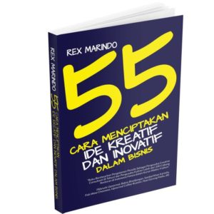 55 Cara Menciptakan Ide Kreatif Dan Inovatif Dalam Bisnis
